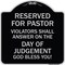 Signmission Reserved for Pastor Violators Shall Answer on Day of Judgement Alum Sign, 18" x 18", BS-1818-23184 A-DES-BS-1818-23184 - alternate 1